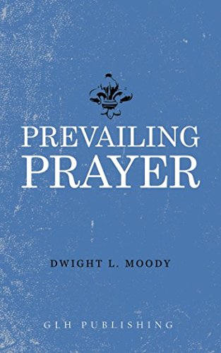 Imagen de archivo de Prevailing Prayer a la venta por GF Books, Inc.