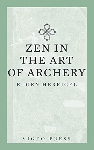 Imagen de archivo de Zen in the Art of Archery a la venta por ThriftBooks-Atlanta