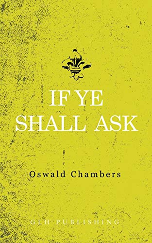 Stock image for If Ye Shall Ask for sale by GF Books, Inc.