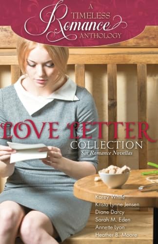 9781941145371: A Timeless Romance Anthology: Love Letter Collection