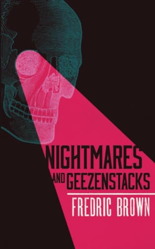 Beispielbild fr Nightmares and Geezenstacks zum Verkauf von Better World Books