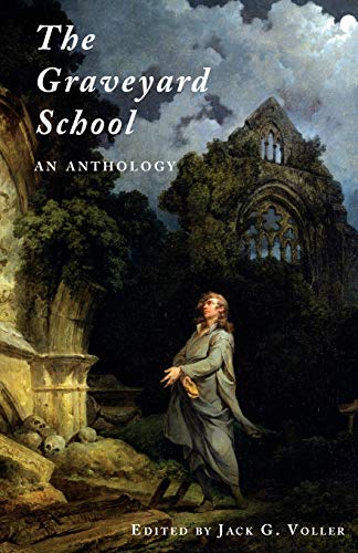 Beispielbild fr The Graveyard School: An Anthology zum Verkauf von Goodwill Books