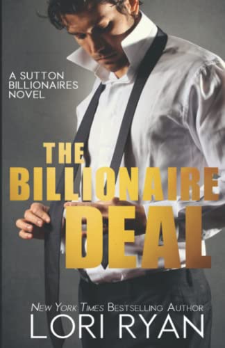 Imagen de archivo de The Billionaire Deal (The Sutton Billionaires) a la venta por SecondSale