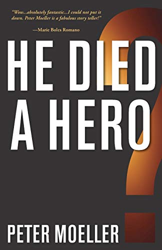 9781941165188: He Died a Hero?