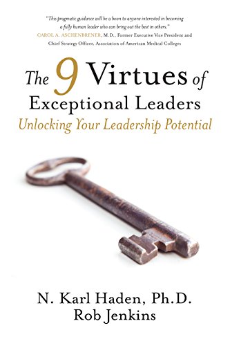 Beispielbild fr The 9 Virtues of Exceptional Leaders : Unlocking Your Leadership Potential zum Verkauf von Better World Books