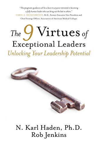 Stock image for The 9 Virtues of Exceptional Leaders : Unlocking Your Leadership Potential for sale by Better World Books