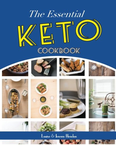 Stock image for The Essential Keto Cookbook: 124+ Ketogenic Diet Recipes (Including Keto Meal Plan Food List) for sale by Zoom Books Company