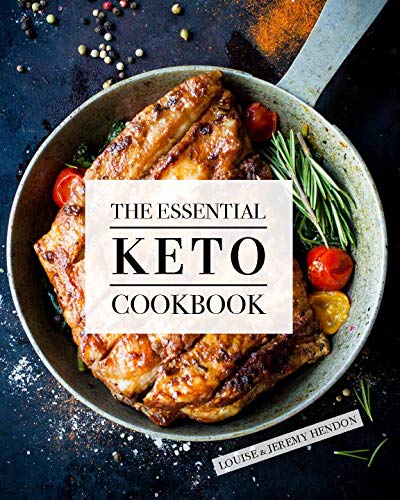 Imagen de archivo de The Essential Keto Cookbook: 105 Ketogenic Diet Recipes For Weight Loss, Energy, and Rejuvenation (Including Keto Meal Plan & Food List) a la venta por AwesomeBooks