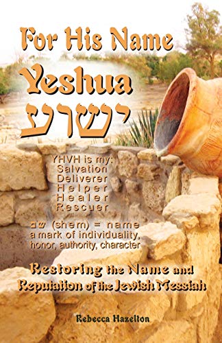 Beispielbild fr For His Name Yeshua zum Verkauf von Patrico Books