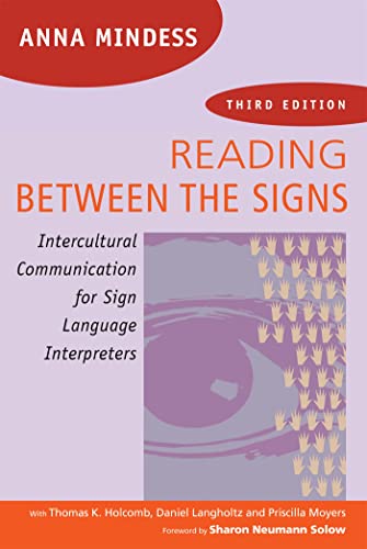 Stock image for Reading Between the Signs: Intercultural Communication for Sign Language Interpreters 3rd Edition for sale by Zoom Books Company