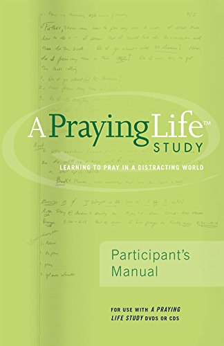 Beispielbild fr A Praying Life Study: seeJesus Ministries Seminar (Participant's Manual) zum Verkauf von ThriftBooks-Atlanta