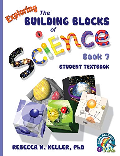 Beispielbild fr Exploring the Building Blocks of Science Book 7 Student Textbook zum Verkauf von Ria Christie Collections