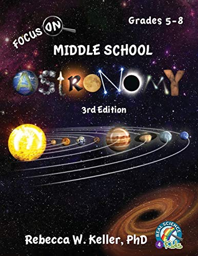 Beispielbild fr Focus On Middle School Astronomy Student Textbook 3rd Edition zum Verkauf von Russell Books