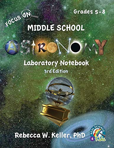 Beispielbild fr Focus On Middle School Astronomy Laboratory Notebook 3rd Edition zum Verkauf von Goodwill Books