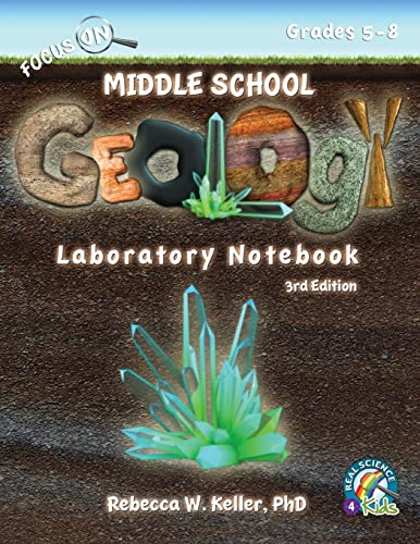 Beispielbild fr Focus On Middle School Geology Laboratory Notebook 3rd Edition zum Verkauf von Russell Books