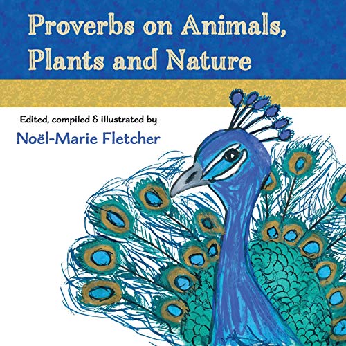 Stock image for Proverbs on Animals, Plants and Nature for sale by Lucky's Textbooks