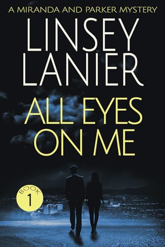 Stock image for All Eyes on Me (A Miranda and Parker Mystery) for sale by HPB-Emerald