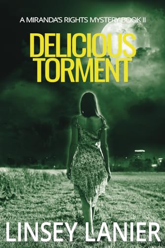 Beispielbild fr Delicious Torment: Volume 2 (A Miranda's Rights Mystery) zum Verkauf von AwesomeBooks