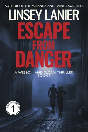 Stock image for Escape from Danger (Wesson and Sloan FBI Thriller) for sale by GF Books, Inc.