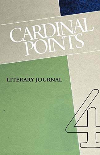 Beispielbild fr Cardinal Points Literary Journal Volume 4 zum Verkauf von AwesomeBooks