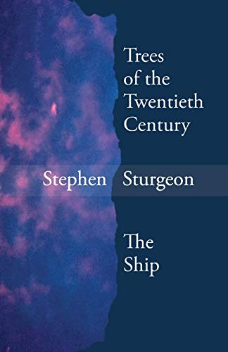 Beispielbild fr Trees of the Twentieth Century & The Ship zum Verkauf von WorldofBooks