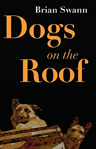 Beispielbild fr Dogs on the Roof zum Verkauf von Wonder Book