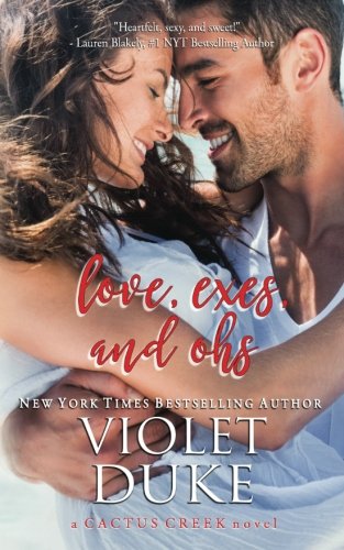 Imagen de archivo de Love, Exes, and Ohs: Isaac & Xoey: Volume 4 (Cactus Creek) a la venta por Revaluation Books