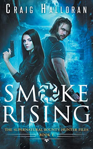 9781941208120: The Supernatural Bounty Hunter Files: Smoke Rising (Book 1): Volume 1