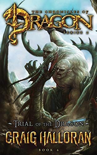 Stock image for Trial of the Dragon (The Chronicles of Dragon, Series 2, Book #6) for sale by ThriftBooks-Dallas