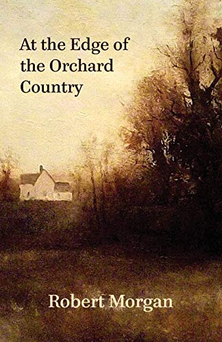 Imagen de archivo de At the Edge of the Orchard Country a la venta por THE SAINT BOOKSTORE