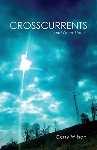 9781941209295: Crosscurrents and Other Stories
