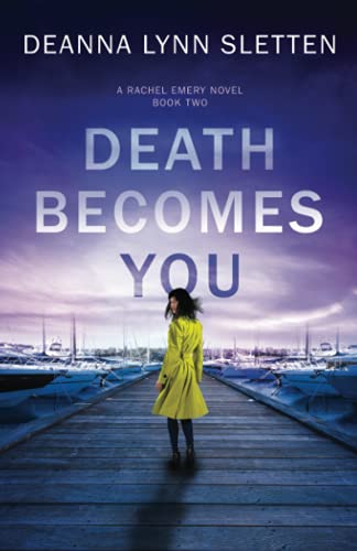 Stock image for Death Becomes You: A Rachel Emery Novel, Book Two for sale by ThriftBooks-Dallas