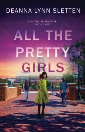 Stock image for All The Pretty Girls: A Rachel Emery Novel, Book Three (Rachel Emery Series) for sale by HPB-Diamond