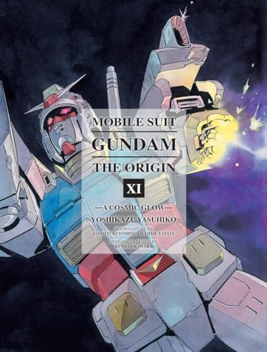 Imagen de archivo de Mobile Suit Gundam: The ORIGIN 11: A Cosmic Glow (Gundam Wing) [Hardcover] Yasuhiko, Yoshikazu; Tomino, Yoshiyuki and Yatate, Hajime a la venta por Lakeside Books