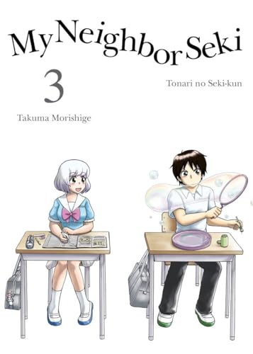 Stock image for My Neighbor Seki Volume 3 for sale by Kennys Bookshop and Art Galleries Ltd.