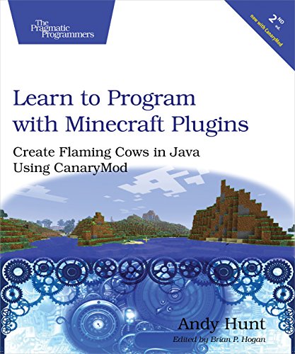 Beispielbild fr Learn to Program with Minecraft Plugins : Create Flaming Cows in Java Using CanaryMod zum Verkauf von Better World Books