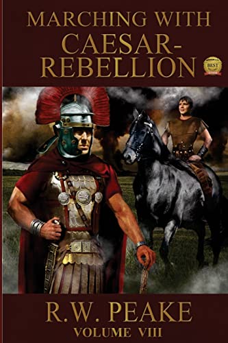 Imagen de archivo de Marching With Caesar: Rebellion a la venta por Red's Corner LLC