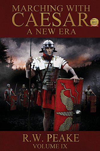 Imagen de archivo de Marching With Caesar-A New Era: A New Era a la venta por Books From California