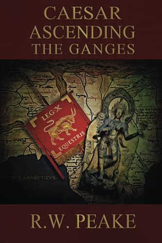 Imagen de archivo de Caesar Ascending-The Ganges a la venta por Celt Books