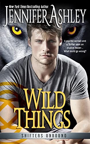 Stock image for Wild Things (Shifters Unbound) for sale by HPB-Diamond