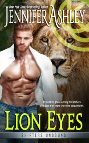 Stock image for Lion Eyes: Shifters Unbound (Shifters Unbound: Shifters Gone Wild for sale by Hawking Books