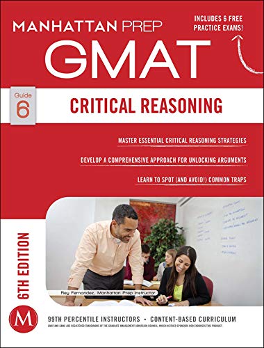 Stock image for GMAT Critical Reasoning (Manhattan Prep GMAT Strategy Guides) for sale by SecondSale