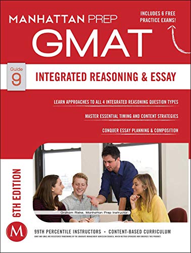 Stock image for GMAT Integrated Reasoning and Essay (Manhattan Prep GMAT Strategy Guides) for sale by Gulf Coast Books