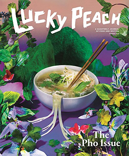 Beispielbild fr Lucky Peach Issue 19: Pho zum Verkauf von Alexander Wegner