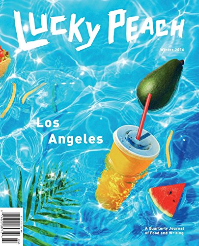 9781941235126: Lucky Peach Issue 21: Los Angeles