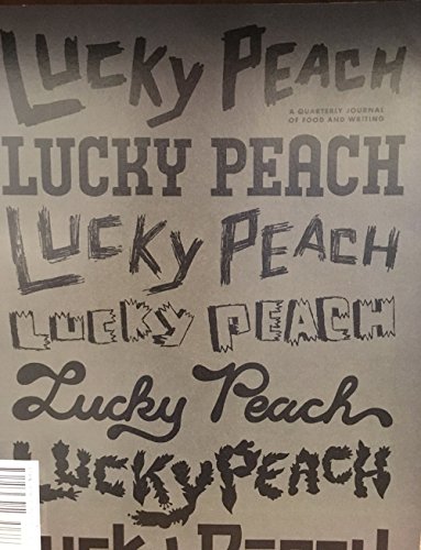 Stock image for Lucky Peach Issue 24: The Best of Lucky Peach for sale by SecondSale