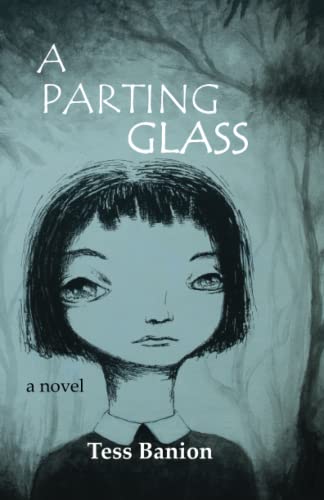 Stock image for A Parting Glass: a novel for sale by SecondSale