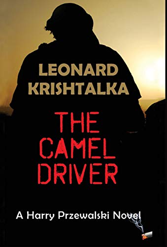 Beispielbild fr The Camel Driver (A Harry Przewalski Novel) zum Verkauf von Books From California
