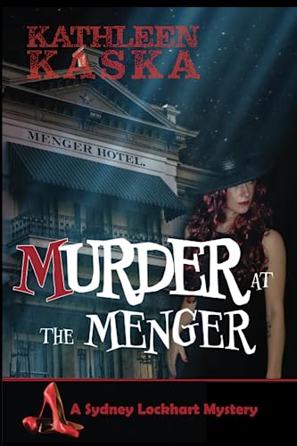Beispielbild fr Murder at the Menger (The Sydney Lockhart Mystery Series) zum Verkauf von GF Books, Inc.
