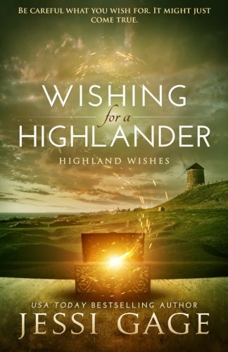 9781941239018: Wishing for a Highlander: Volume 1 (Highland Wishes)